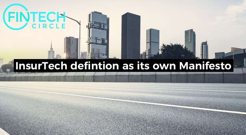 InsurTech defintion as its own Manifesto