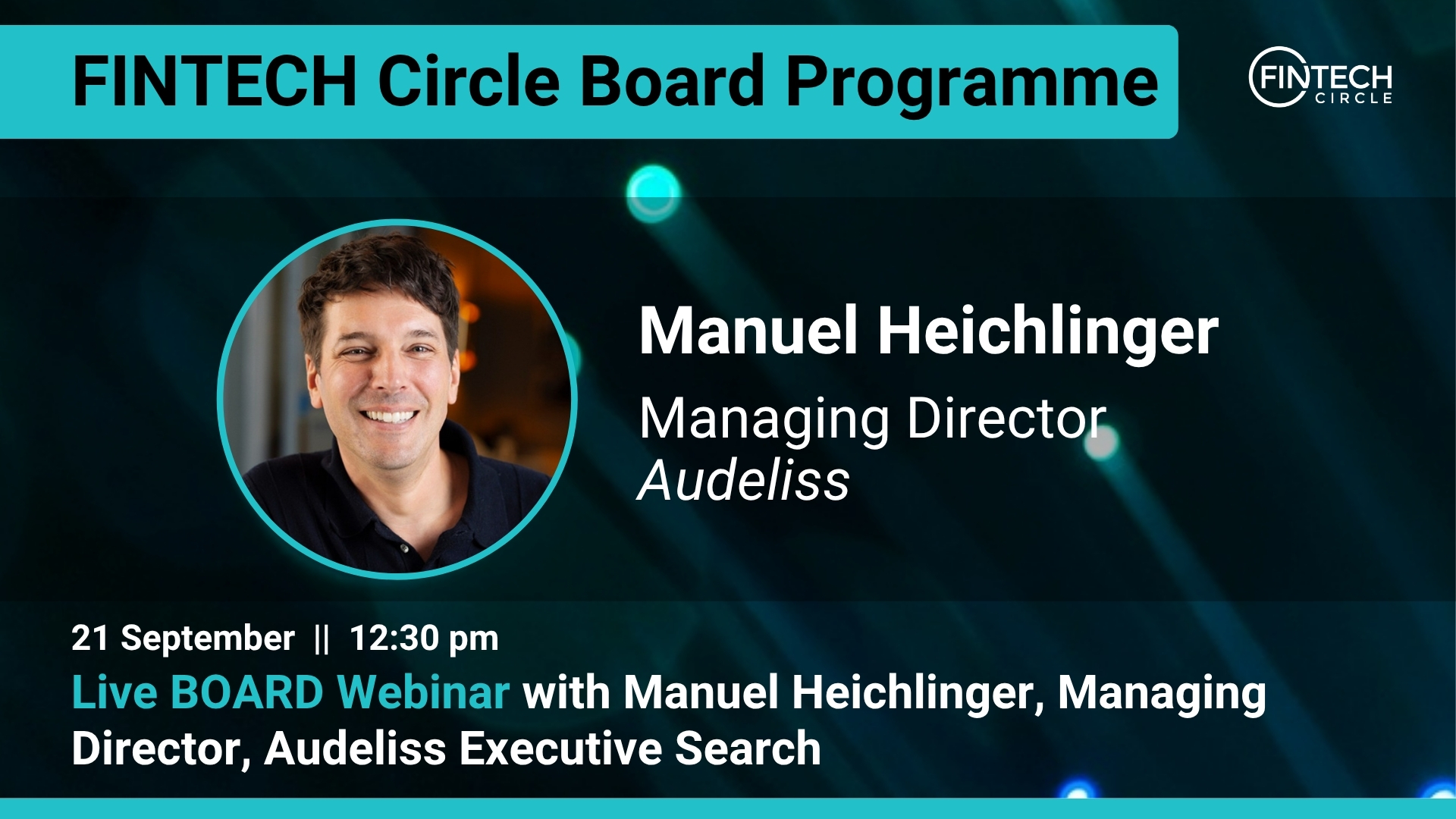 Live BOARD WEBINAR with Manuel Heichlinger, Managing Director, Audeliss Executive Search