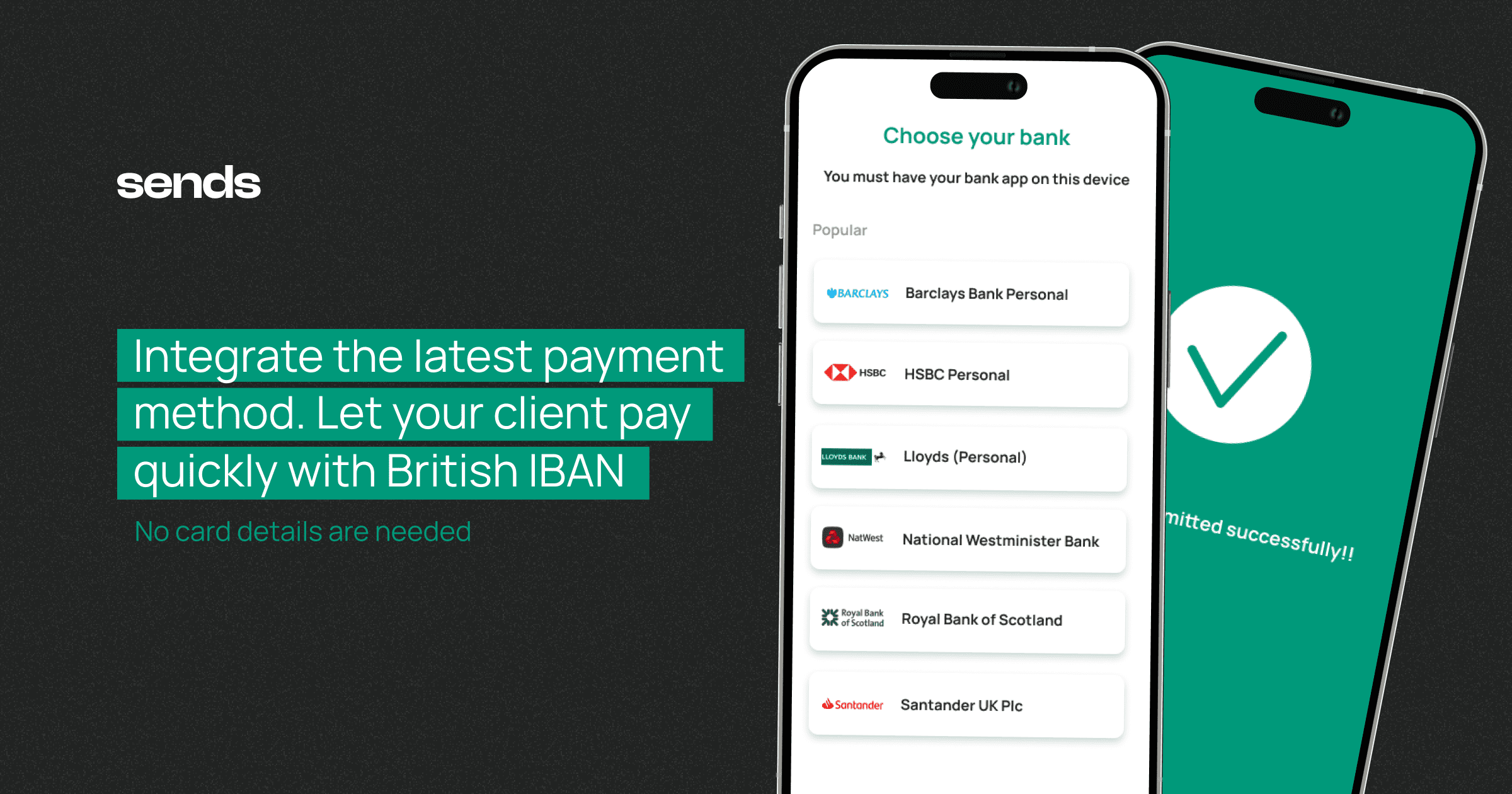 Sends provides a new payment method that allows clients to pay seamlessly with UK online banking