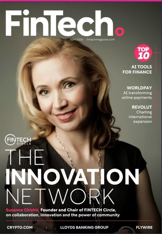 Susanne Chishti on the April 2026 cover of FinTech Magazine — The Innovation Network