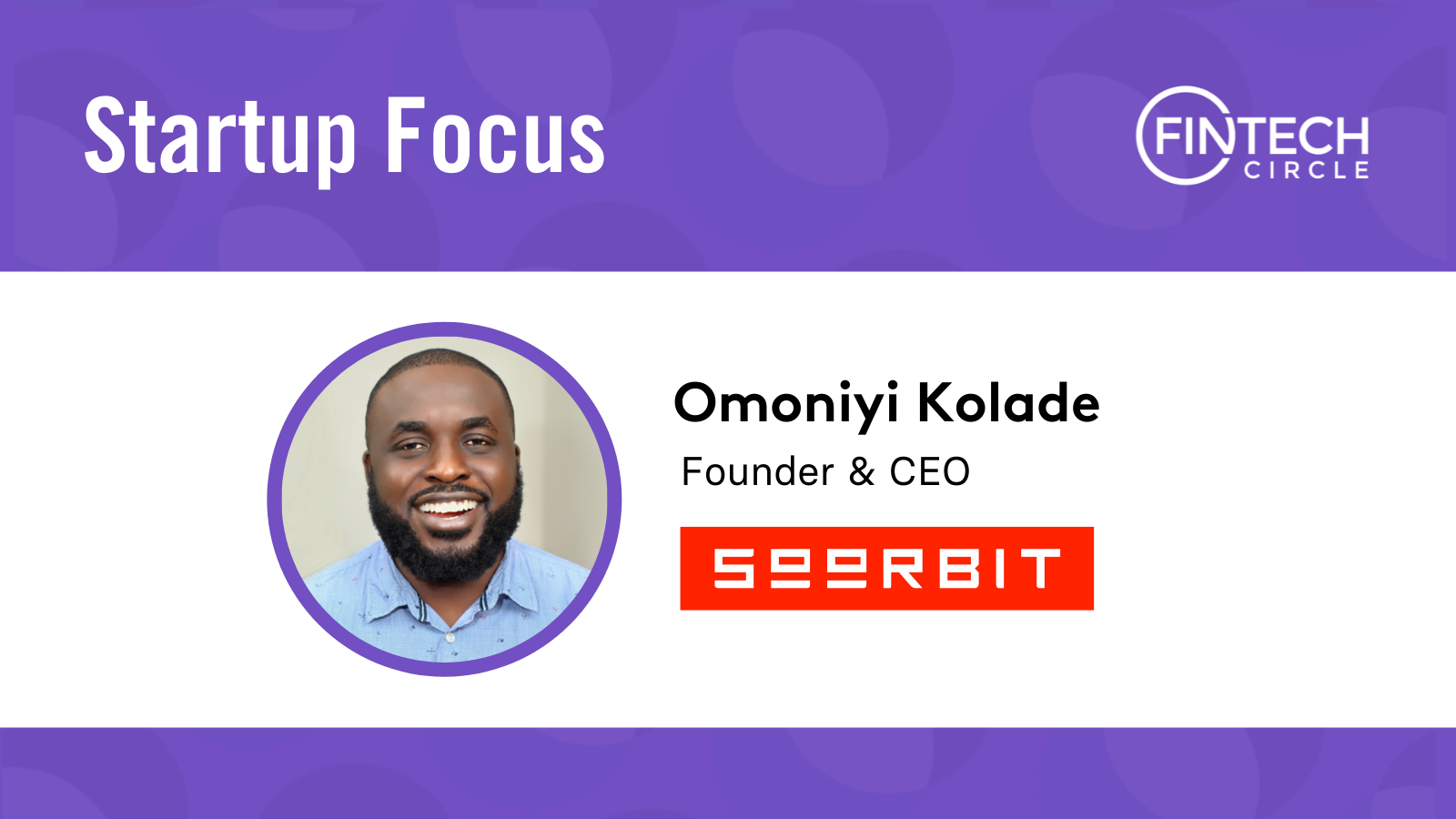 Startup Focus: SeerBit