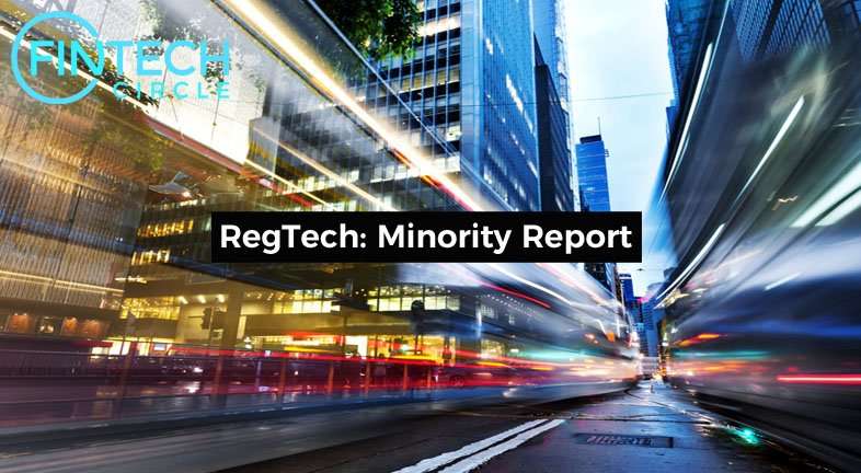 RegTech: Minority Report