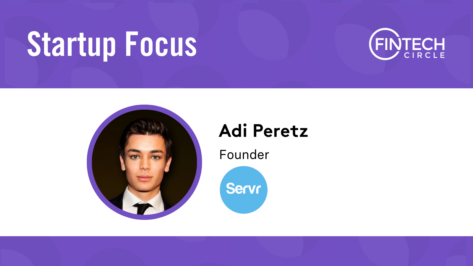 Startup Focus: Servr