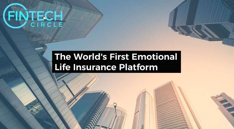 The Emotional Life Insurance Platform