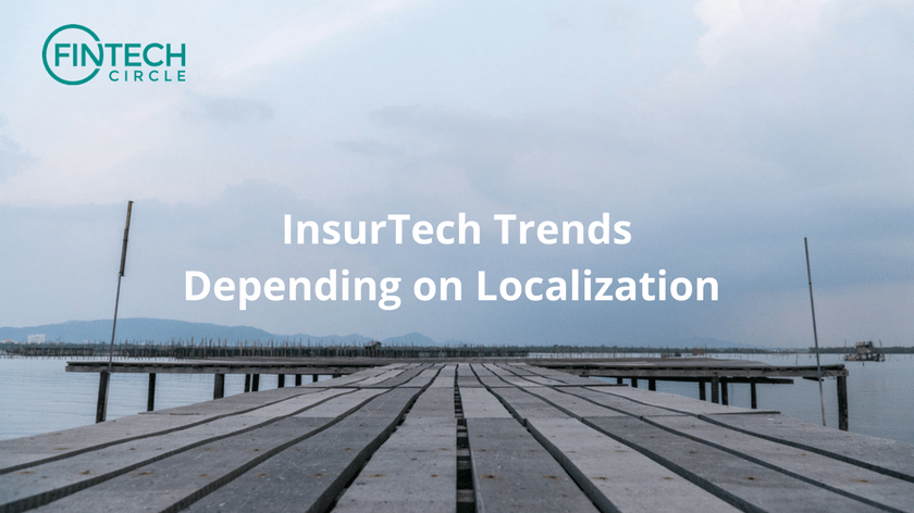Insurtech Trends Depending on Localization