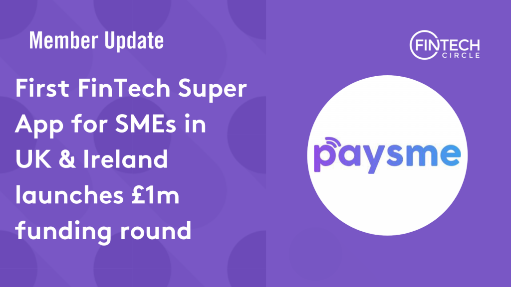 First FinTech Super App for SMEs in UK & Ireland launches..