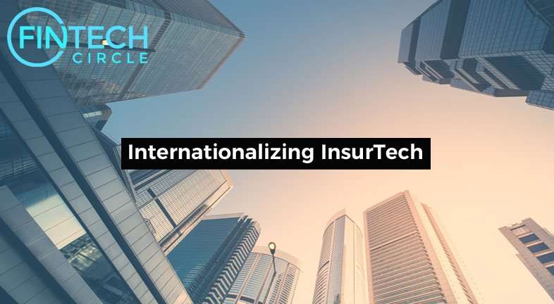 Internationalizing InsurTech