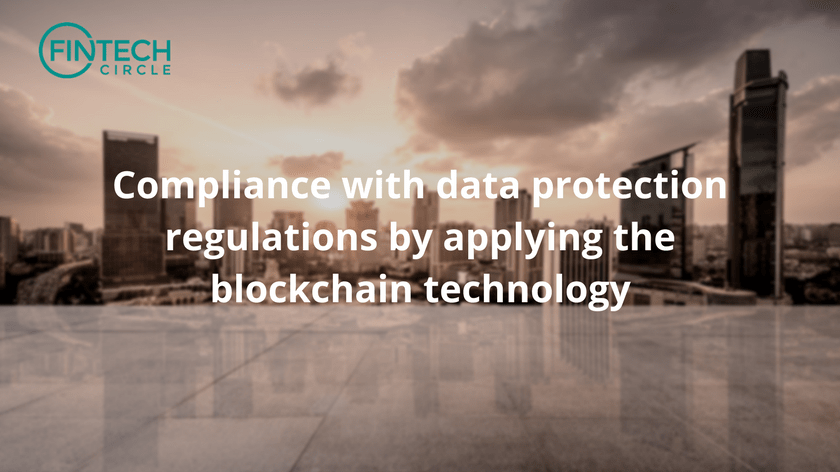 Compliance with data protection regulations by applying the blockchain technology
