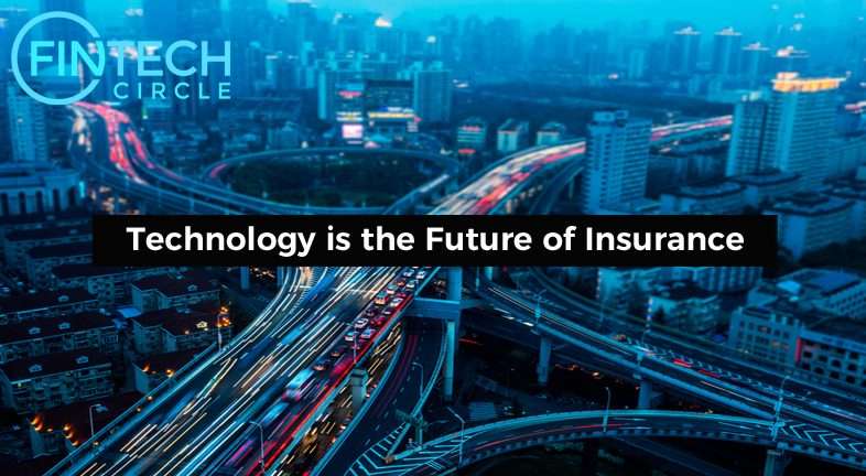 Technology is the Future of Insurance