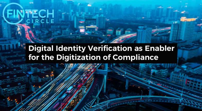 Digital Identity Verification as Enabler for the Digitization of Compliance