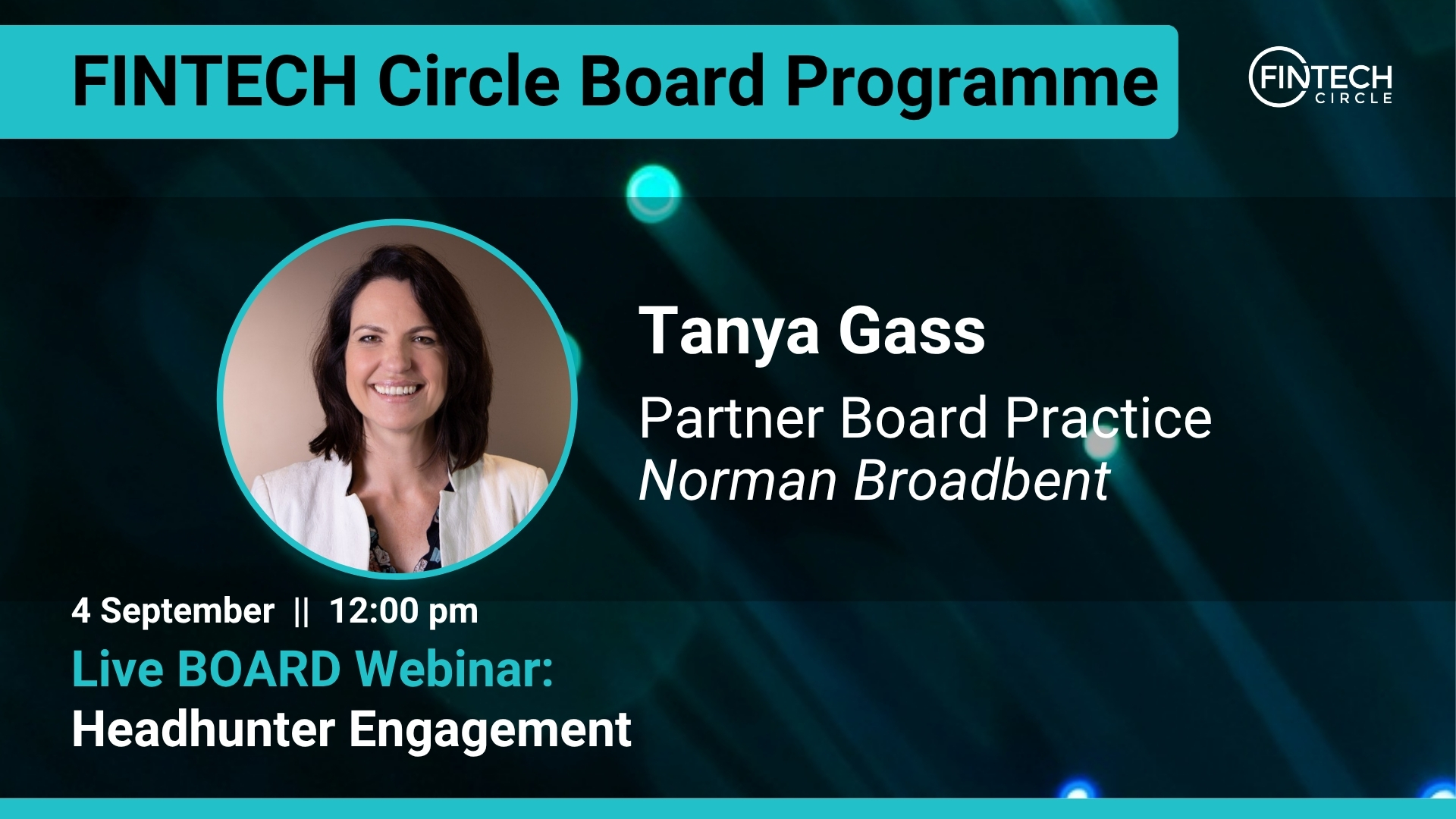 Live BOARD WEBINAR with Norman Broadbent on Headhunter Engagement