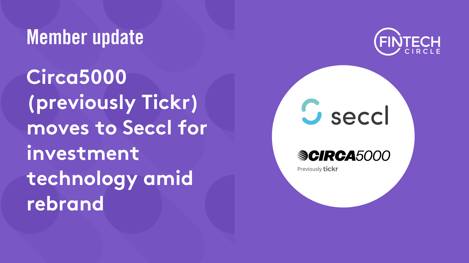 Circa5000 moves to Seccl for investment technology amid rebrand