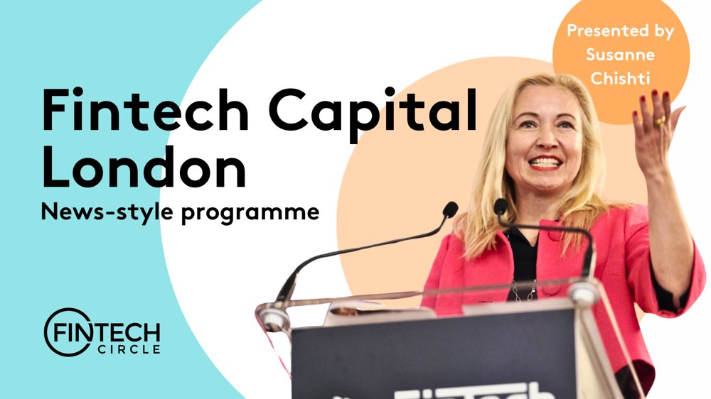 Fintech Capital London — FINTECH Circle film co-produced with ITN Productions