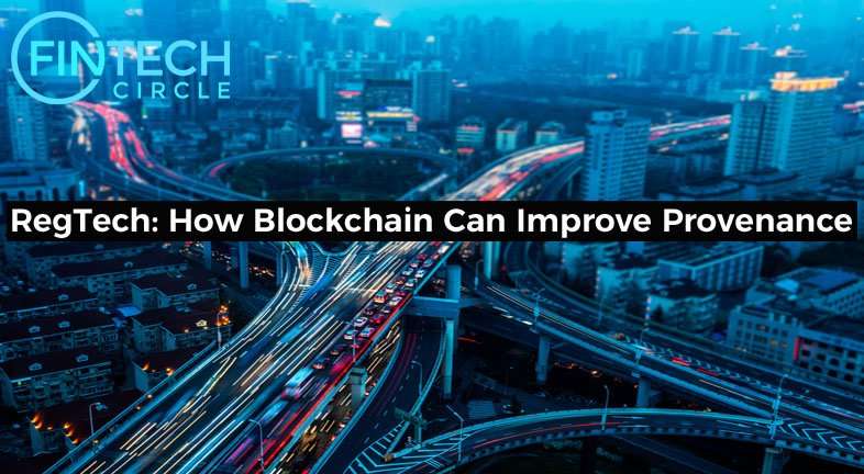Art RegTech: How Blockchain Can Improve Provenance